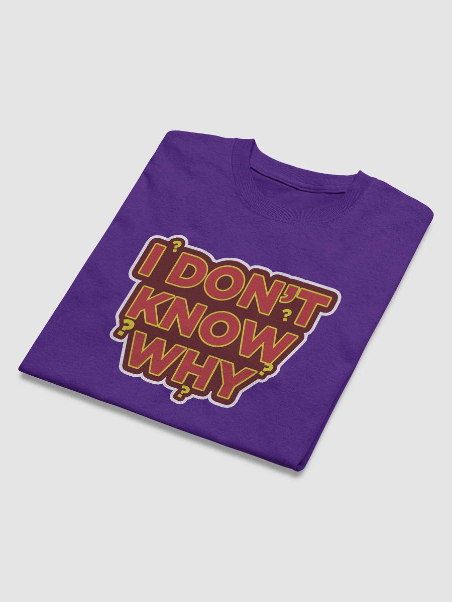I DON'T KNOW WHY | YOU KNOW WHY product image (3)