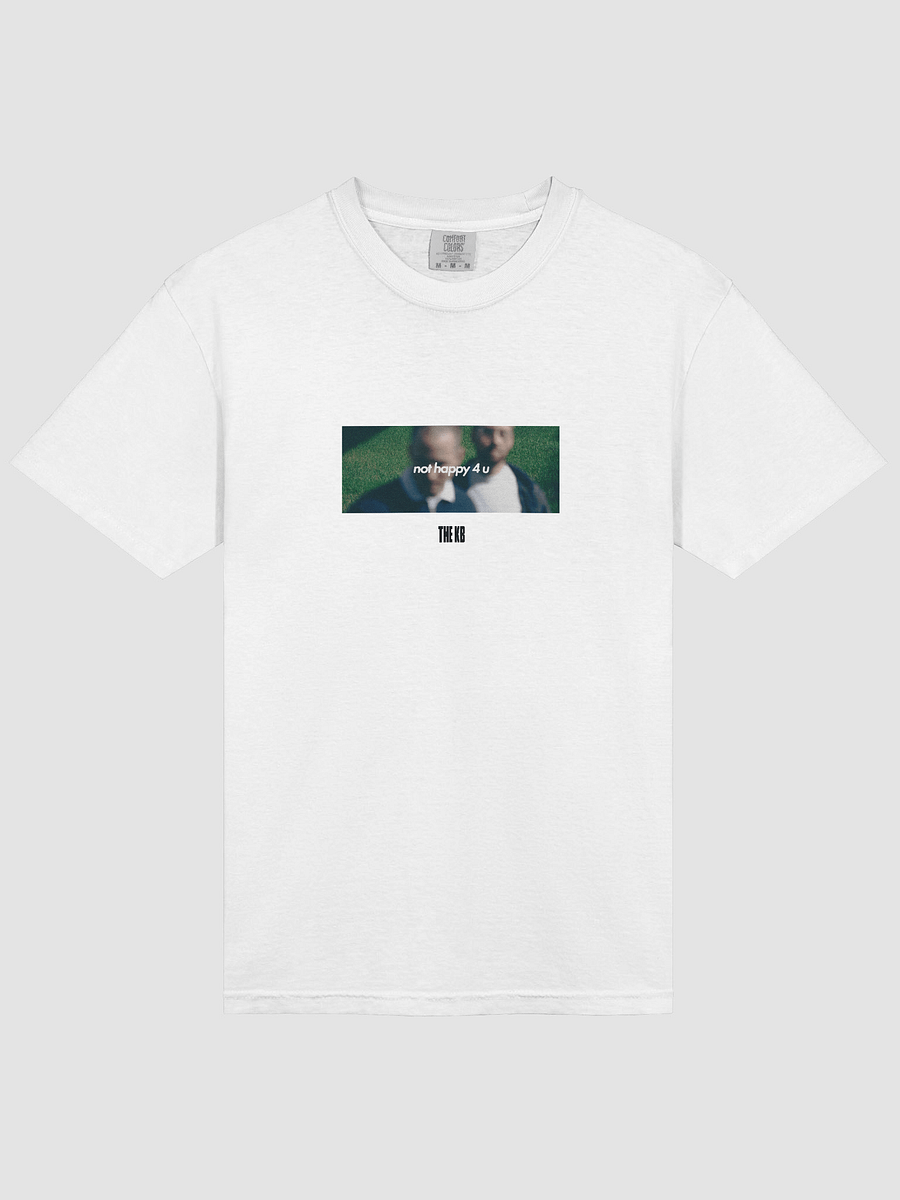 "Not Happy 4 U" Artwork T-Shirt product image (3)