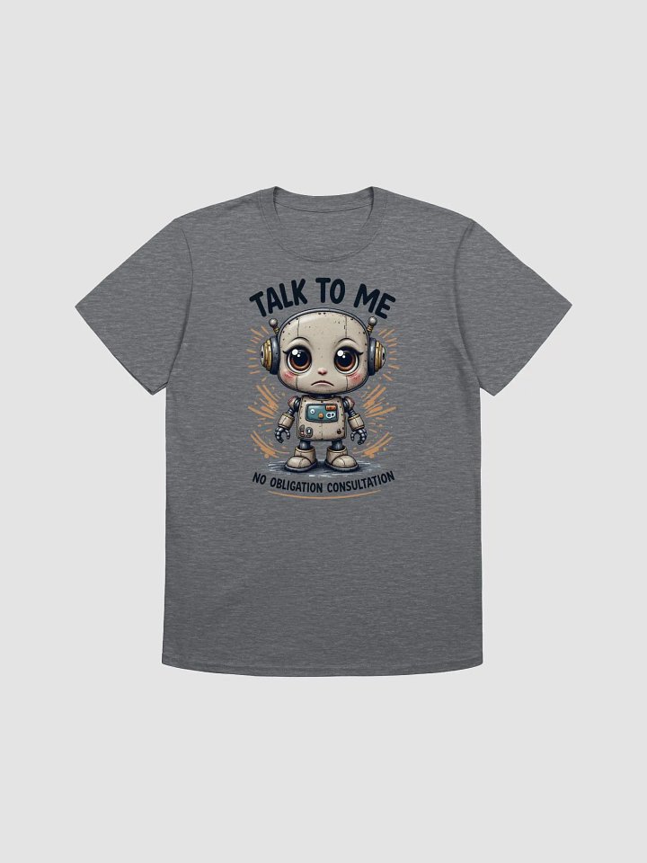 Sad Lonely Robot Consultation T-Shirt product image (2)