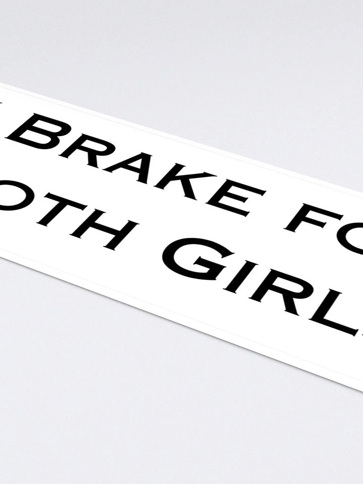 I Brake For Goth Girls Bumper Sticker - White product image (2)