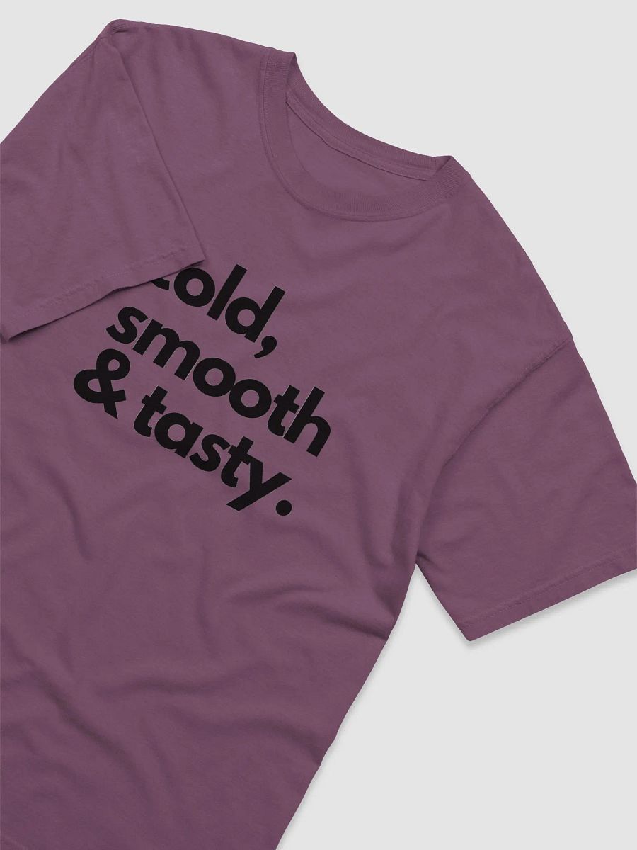 Cold Smooth & Tasty T-shirt product image (3)