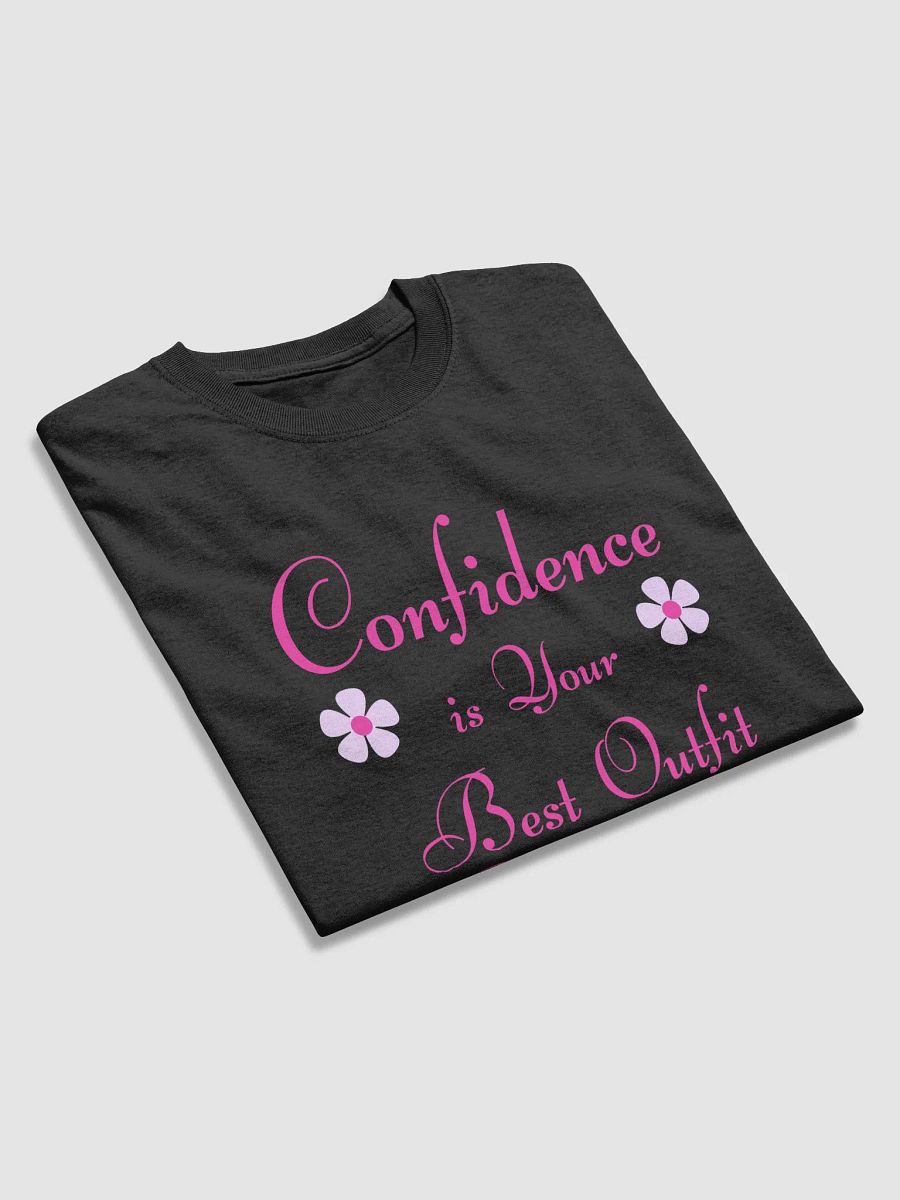 Confidence is your best outfit, rock it and own it product image (30)