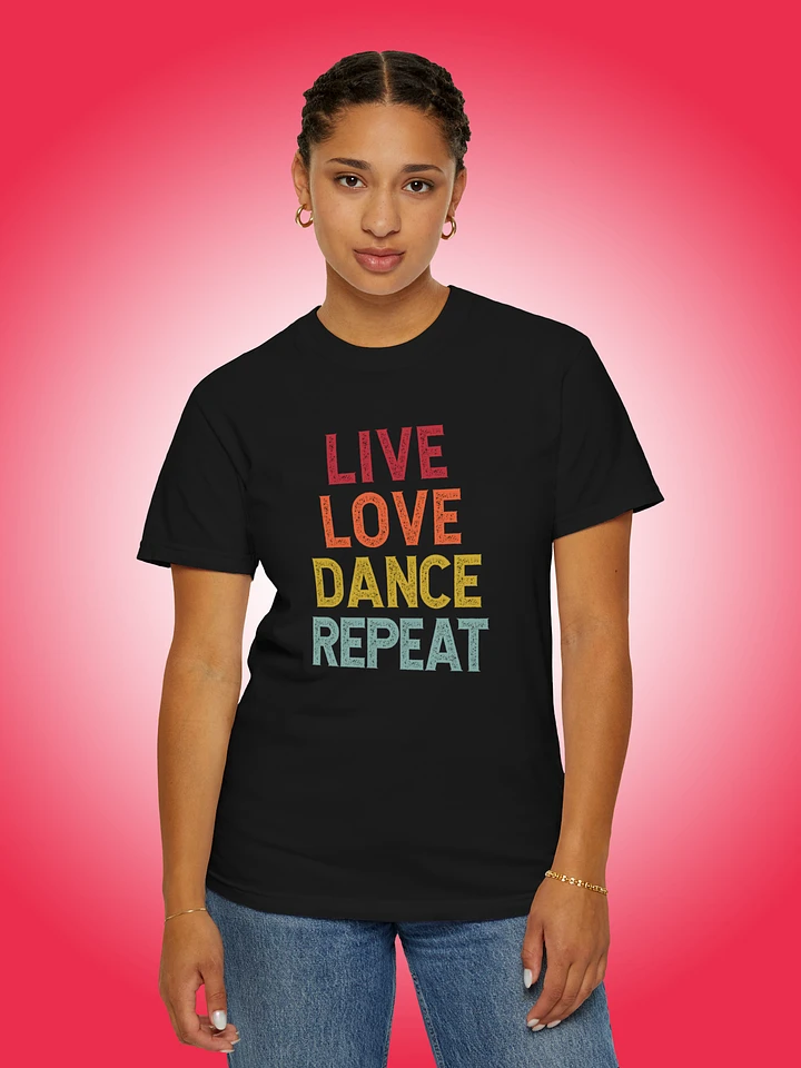 Live Love Dance Repeat product image (1)