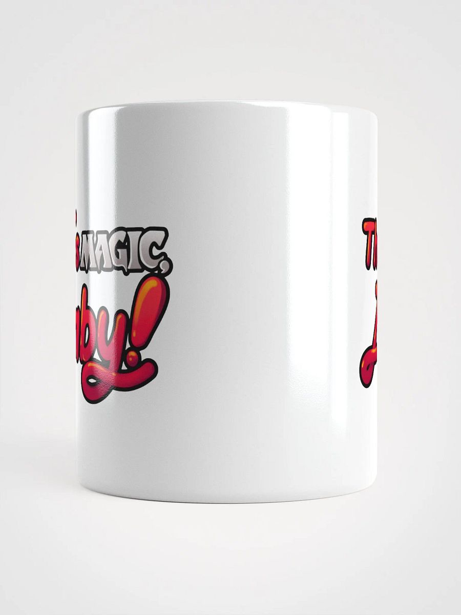 That's Magic, Baby! Glossy Mug product image (5)