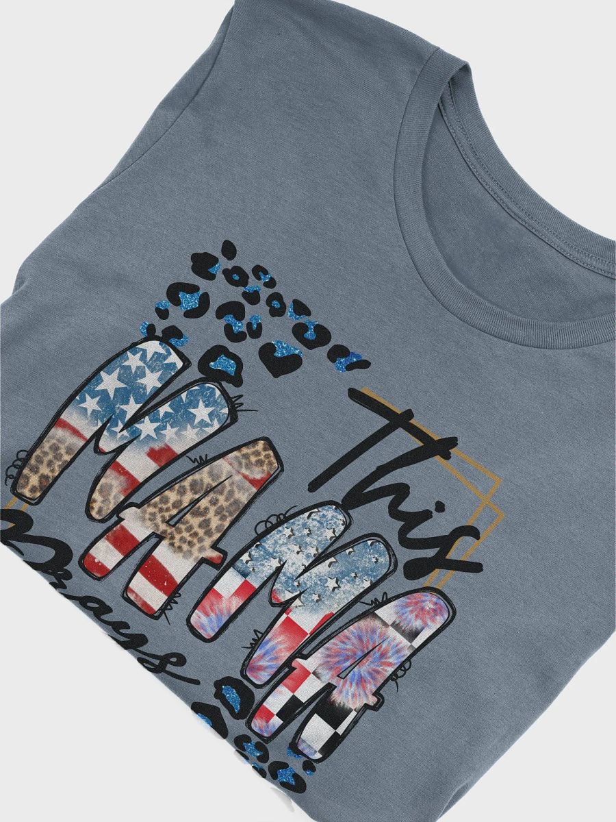 Patriotic Bella Canvas T-Shirt This Mama Prays product image (3)