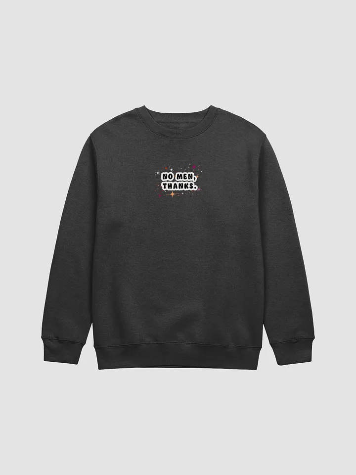 No men, Thanks. Crewneck product image (1)