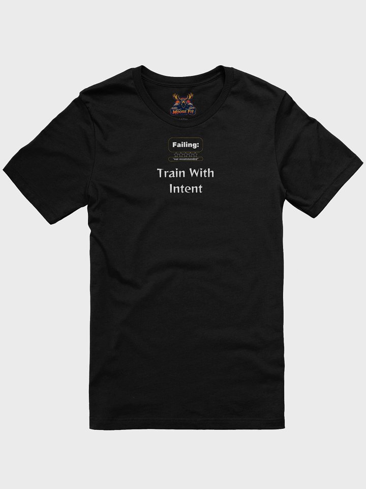 Train With Intent - T-Shirt product image (1)