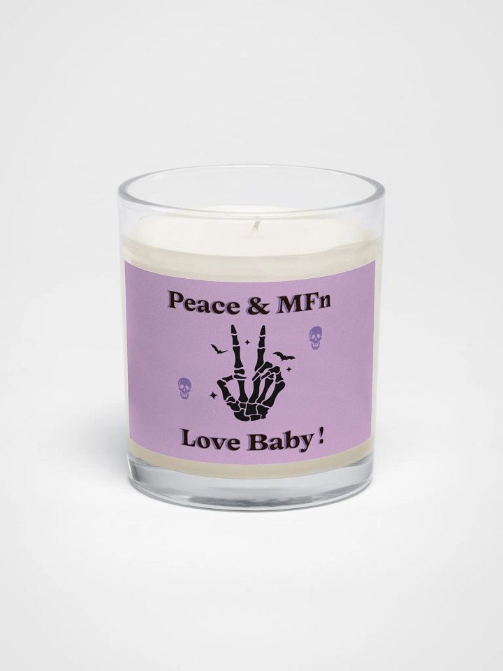 ''Peace & MF'n Love Baby'' Soy Wax Candle In A Clear Glass Jar product image (1)