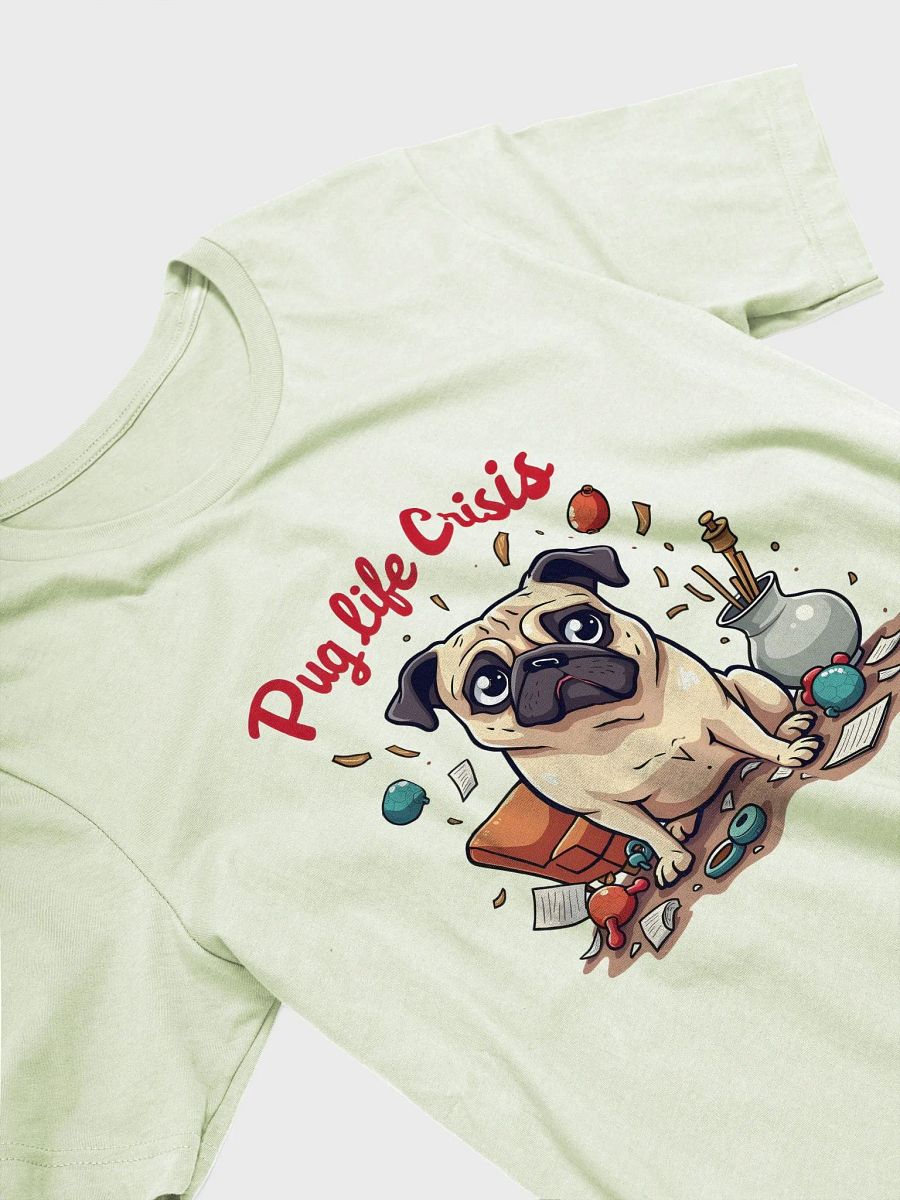 Pug Life Crisis: When Chaos Meets Cuteness - The Ultimate T-Shirt for Pug Lovers product image (3)