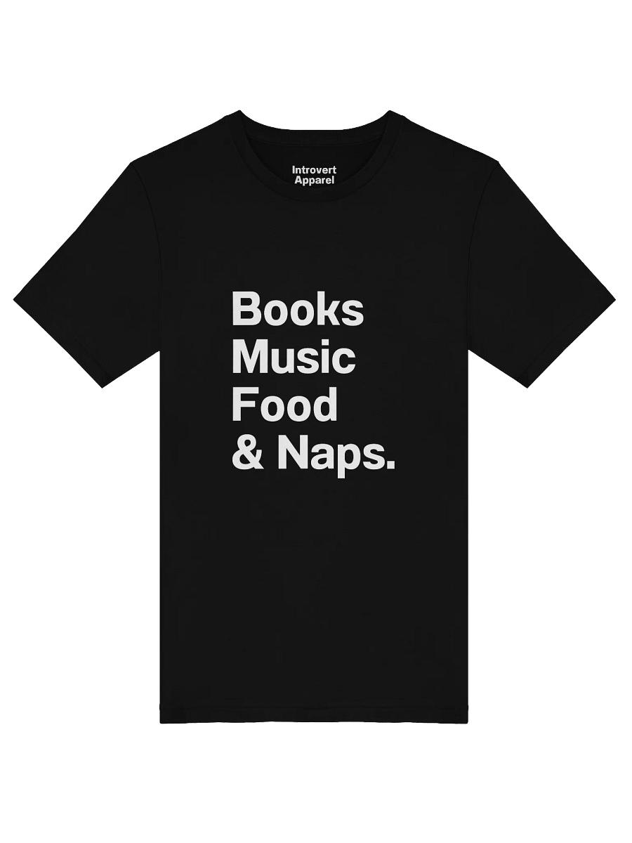 Books Music Food & Naps. Unisex T-Shirt product image (50)