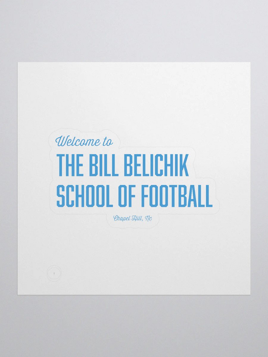 Welcome to the Bill Belichik School of Football Sticker (Blue) product image (1)