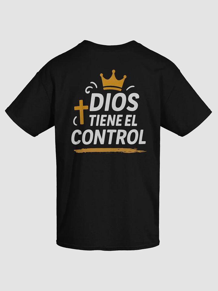 Camiseta Unisex Manga Corta | Dios tiene el control product image (1)