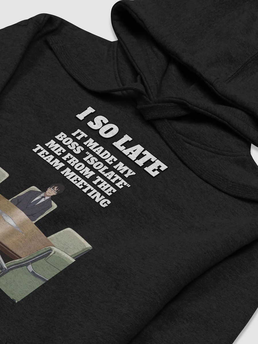 I So Late - Funny Wordplay Hoodie product image (53)