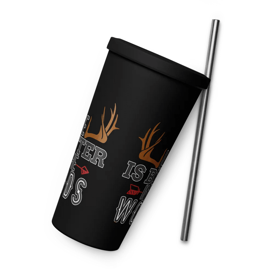 Life is Better in the Woods Insulated Tumbler product image (6)