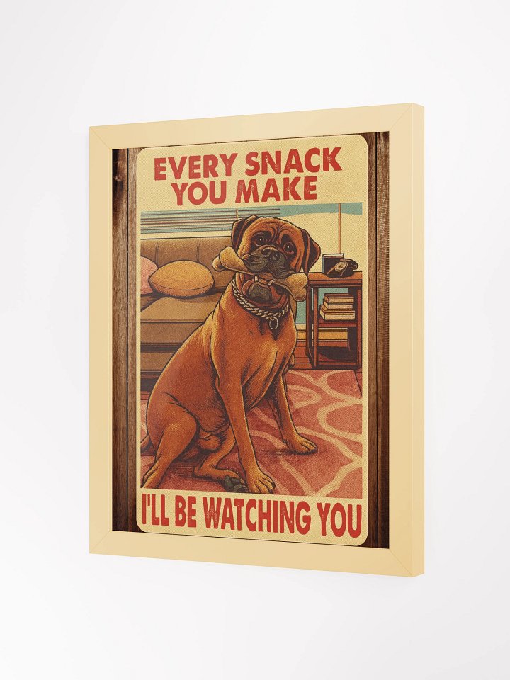 Every Snack You Make – Funny Bullmastiff Retro 11x14 inch Art Print | Vintage Dog Wall Décor for Pet Lovers product image (5)