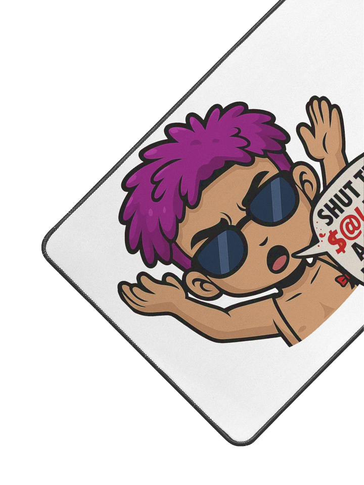 Extended Mouse Pad – ‘Shut It!’ - Limited Edition product image (2)