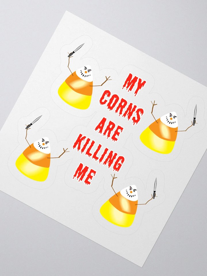 My Corns Are Killing Me Sticker product image (5)