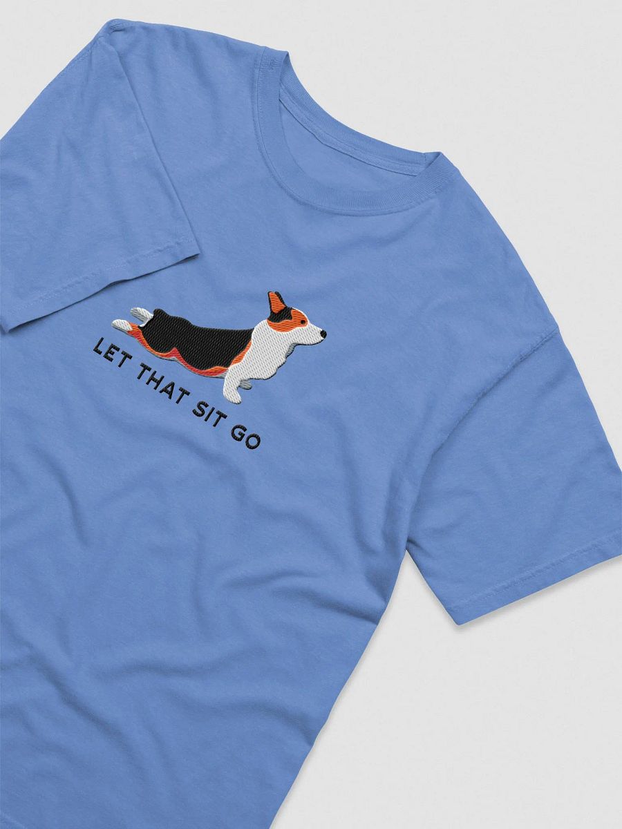 Let That Sit Go T-Shirt(Embroidered) of a Pembroke Welsh Corgi(Tricolor) product image (6)