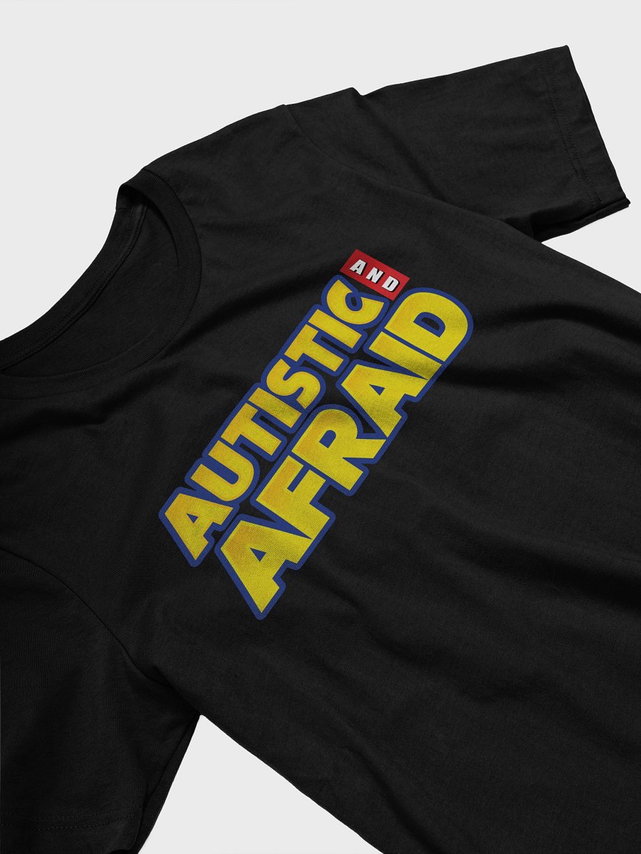 Autistic and Afraid! - Tee (Heathered/Solid) product image (15)