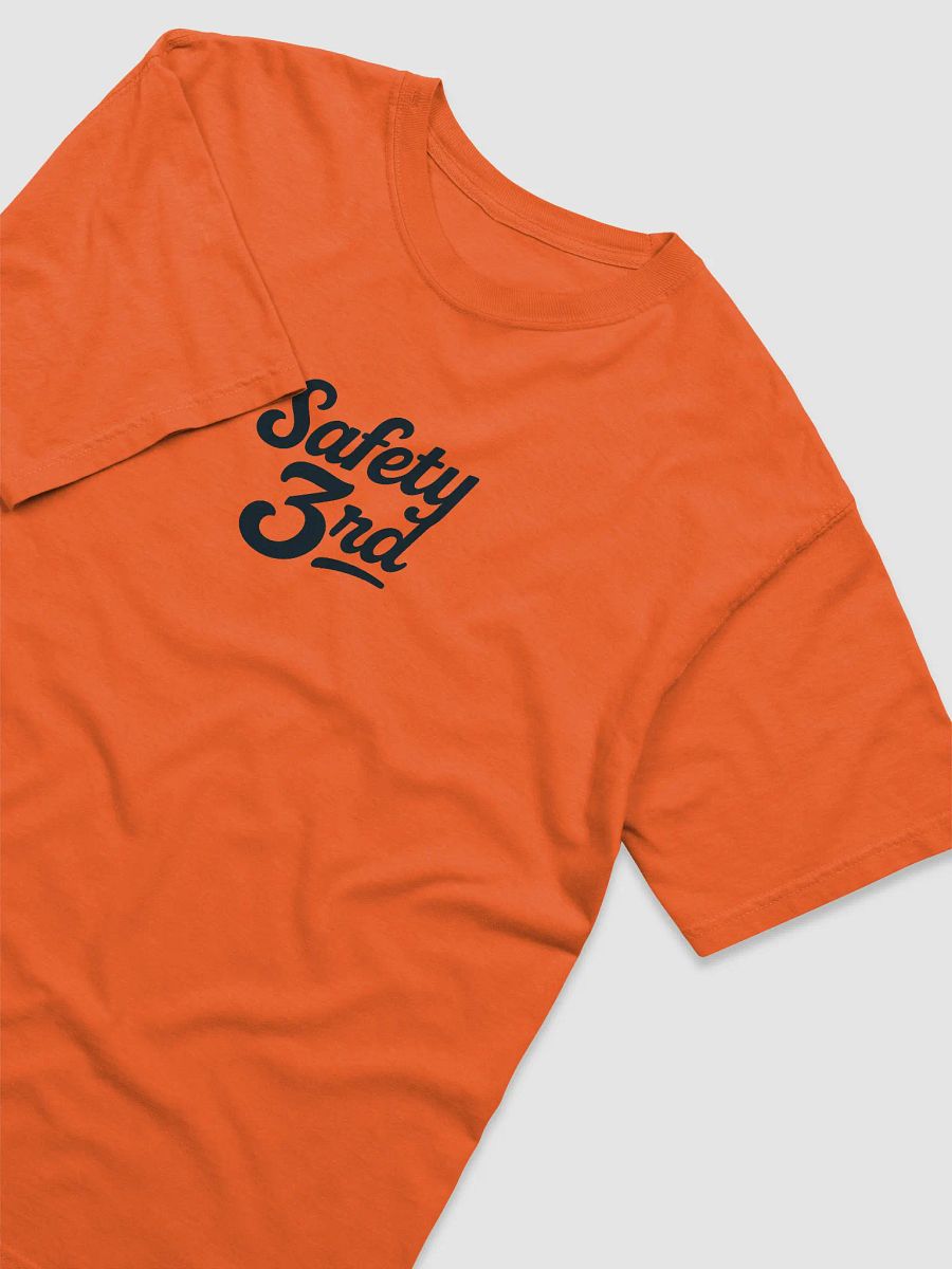 “Safety 3rd” Tee product image (3)