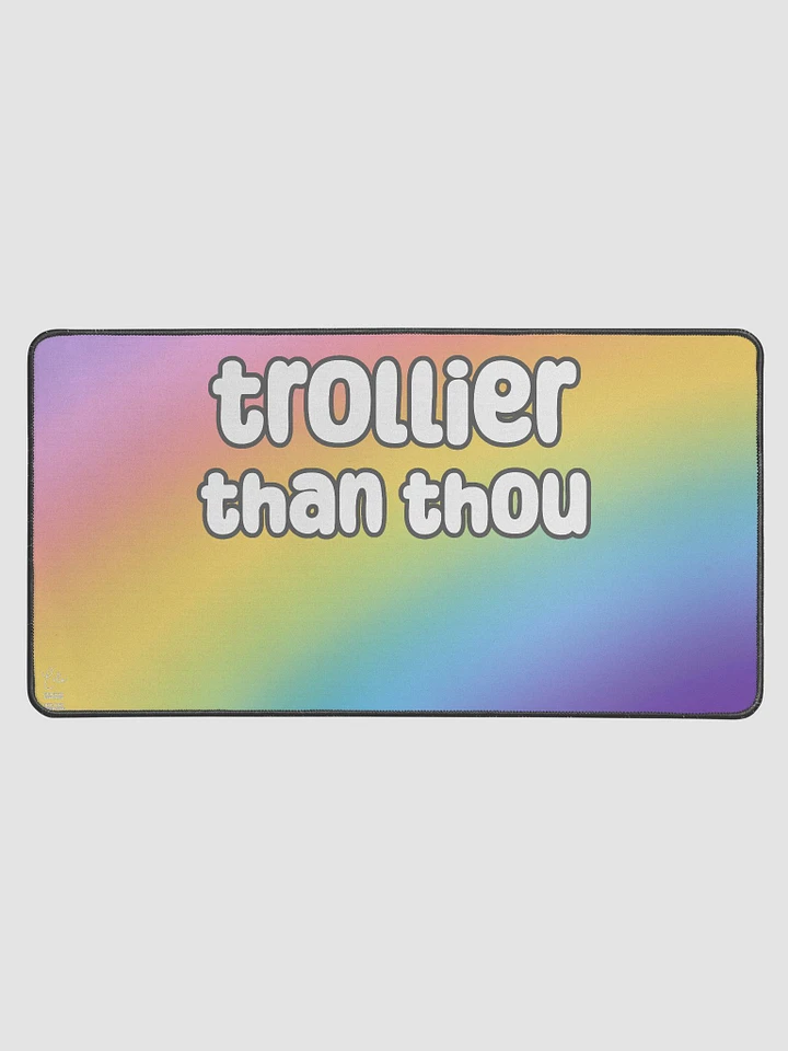 Trollier Than Thou XL Desk Mat - rainbow product image (1)