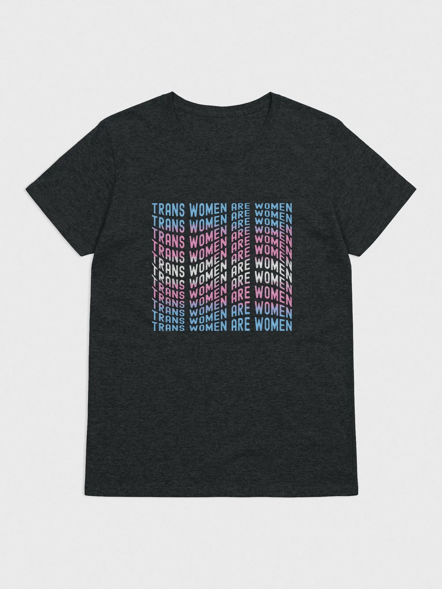 LK Trans Woman Are Women T-Shirt (Woman) product image (5)