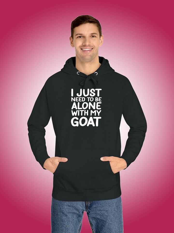 I Just Need To Be Alone with My Goat product image (1)