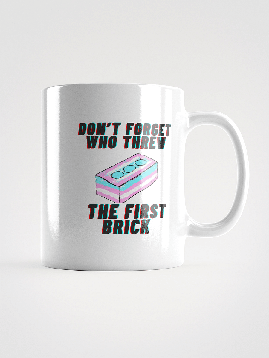 Don't Forget Who Threw The First Brick Mug-White product image (1)