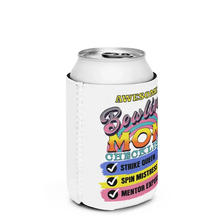 Awesome Bowling Mom Checklist Can Cooler product image (2)