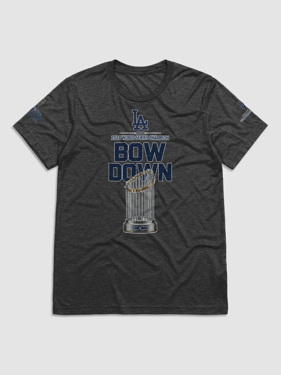 "Bow Down" LA Dodgers 2024 World Series Champion T-Shirt | MLB Home Locker product image (1)