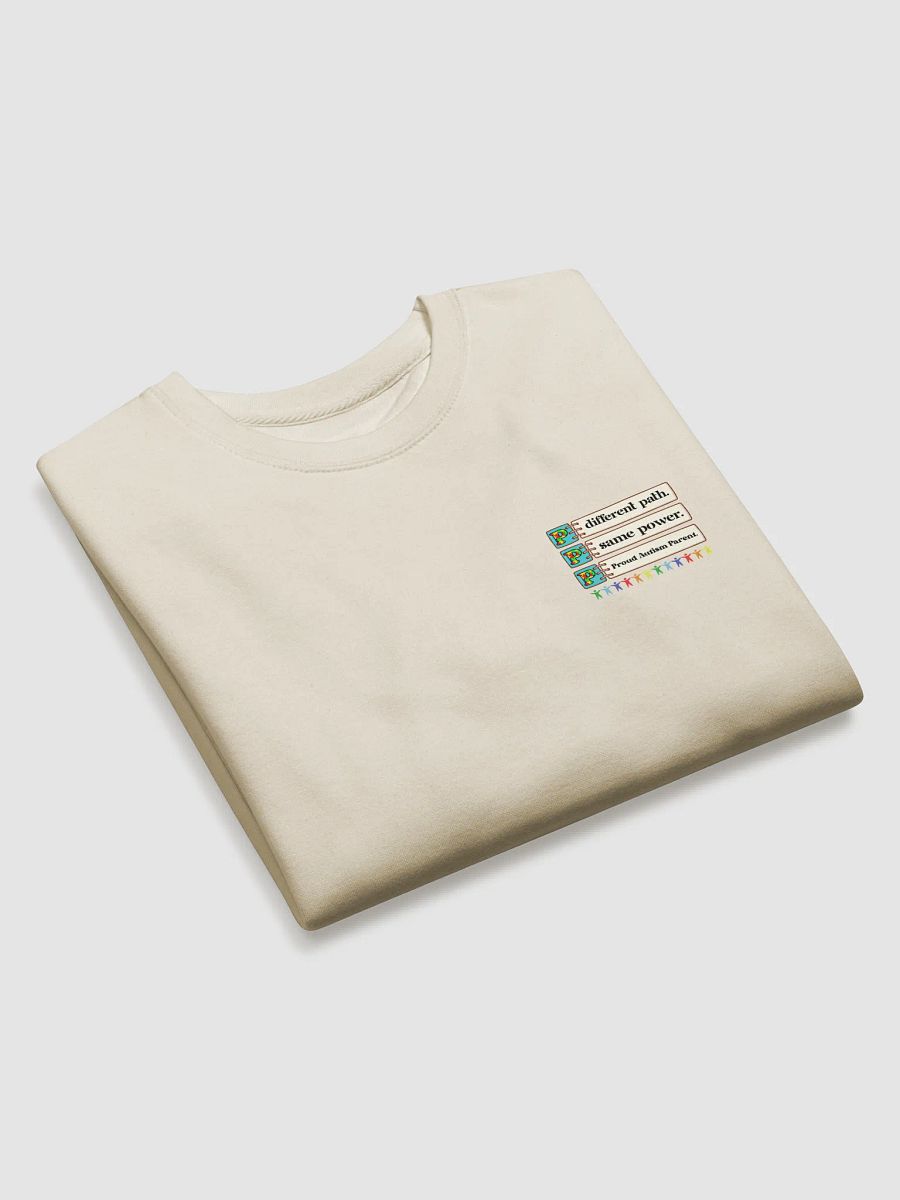 Different path'. Same Power. Proud Autism Parent. Heritage Sweatshirt product image (9)