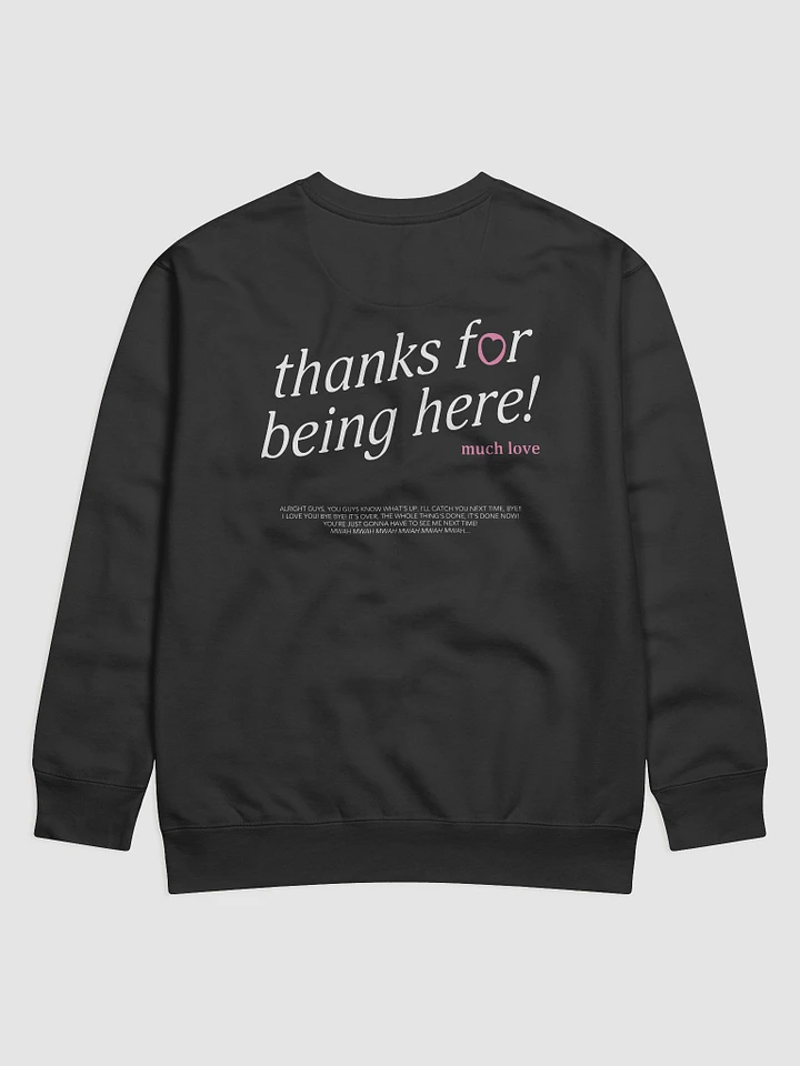 thanks for being here! Sweatshirt (Pink) product image (7)