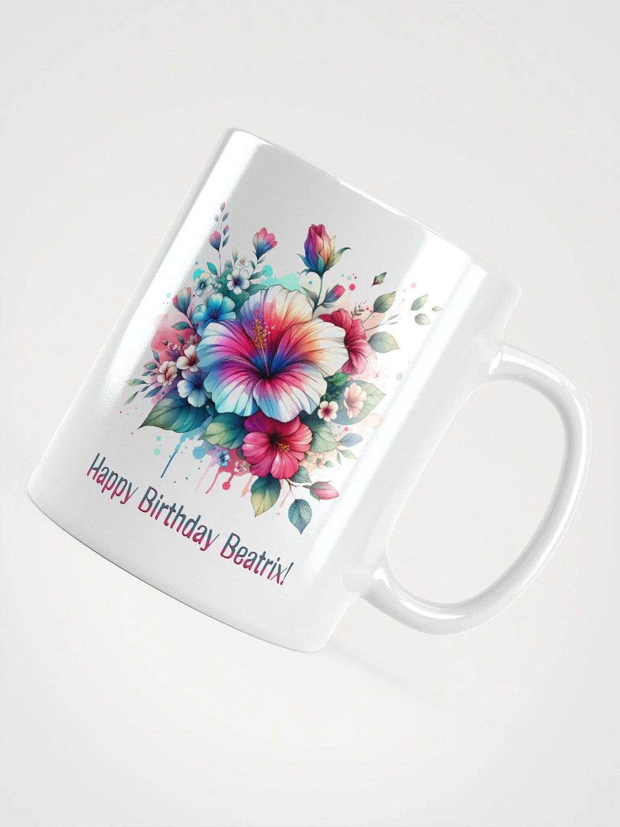 Happy Birthday Beatrix White Glossy Mug product image (4)