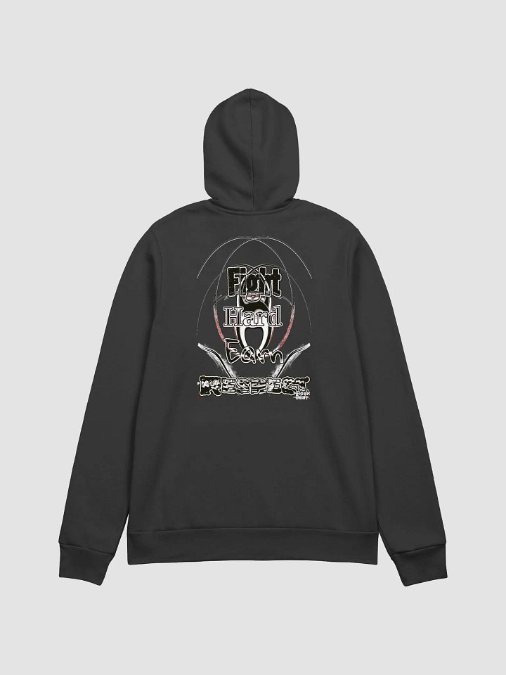 Fight Hard Earn Respect - Supersoft Hoodie product image (1)