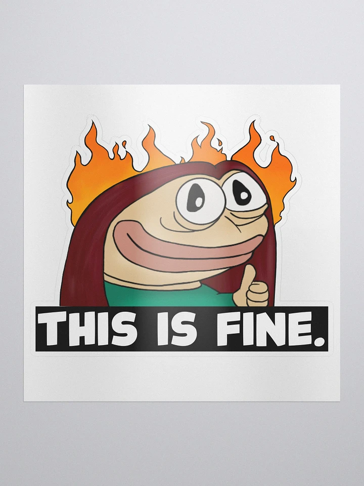 This Is Fine Sticker product image (1)