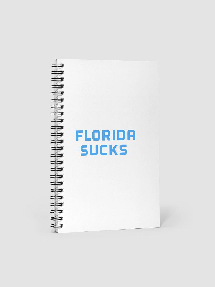 Florida Sucks Spiral Notebook product image (1)