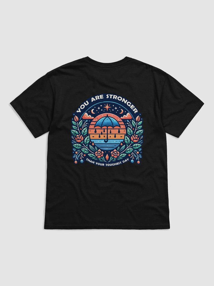 You Are Stronger T-Shirt product image (1)
