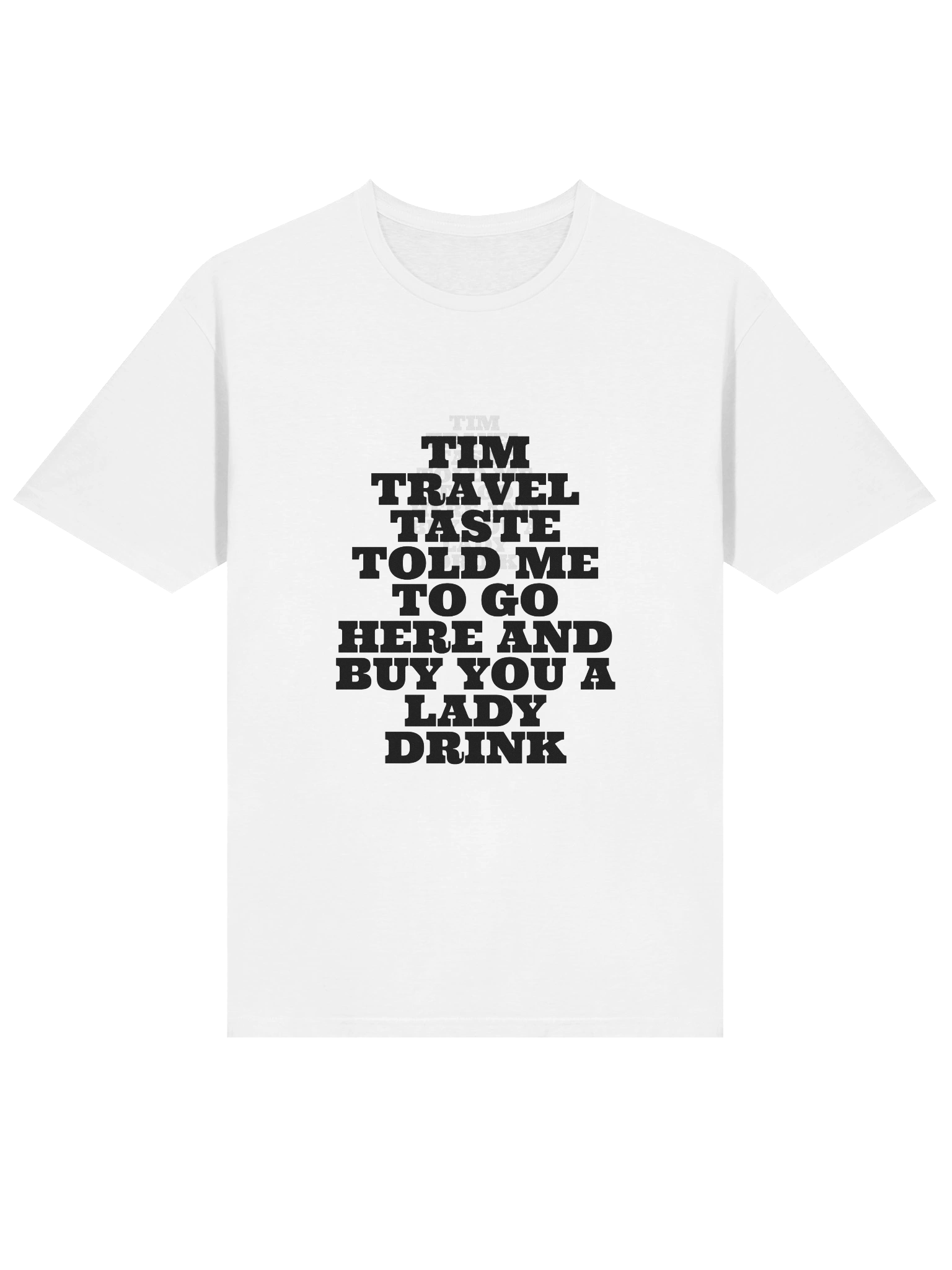 Tim told me so (White) product image (3)