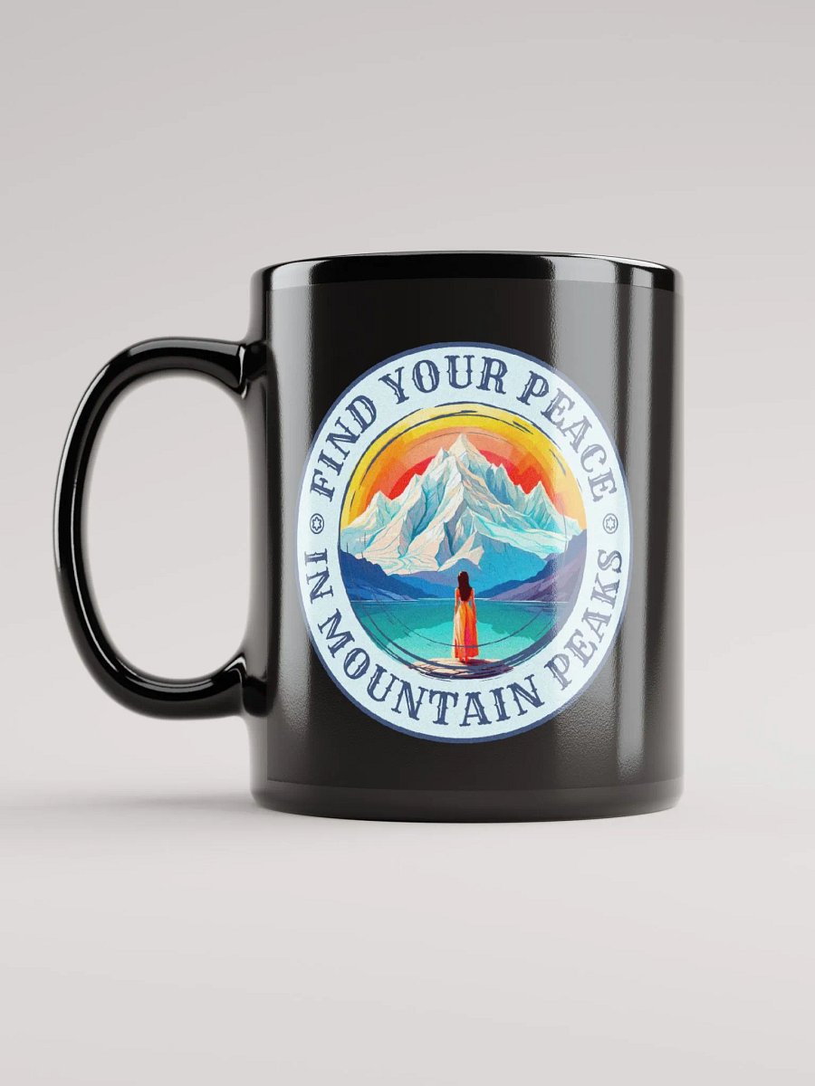 Outdoors Graphic | Black Coffee Mug | Find Your Peace In Mountain Peaks product image (1)