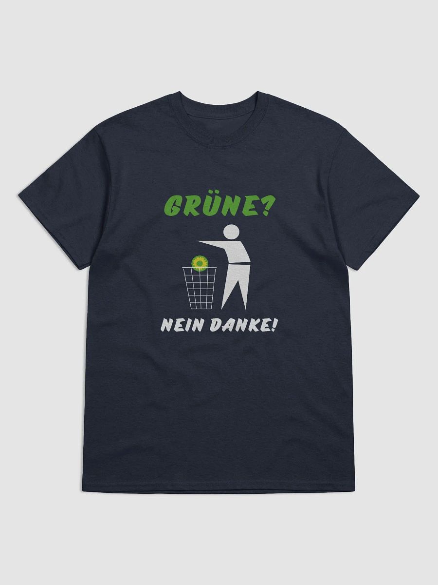 Grüne? Nein Danke | Spruch Statement T-Shirt product image (2)