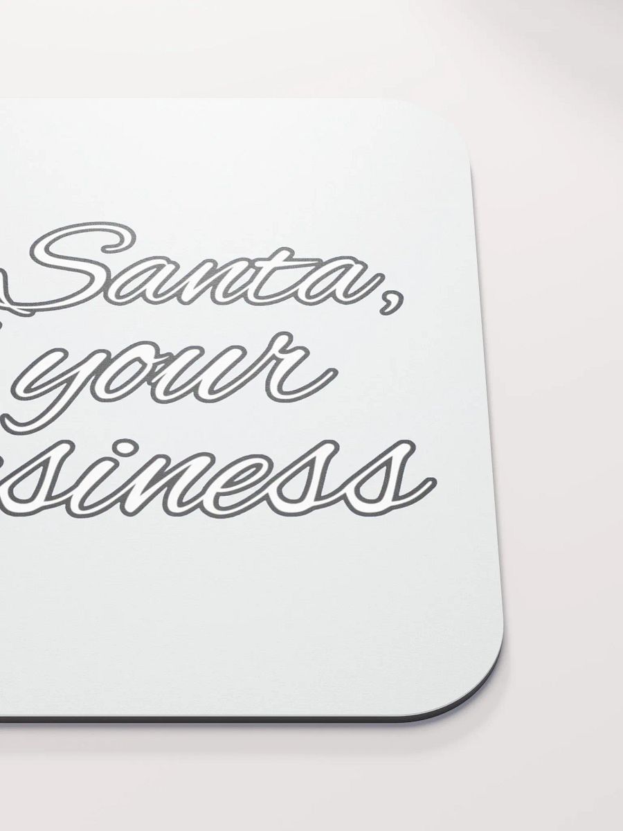 DEAR SANTA, MIND YOUR OWN BUSINESS product image (5)