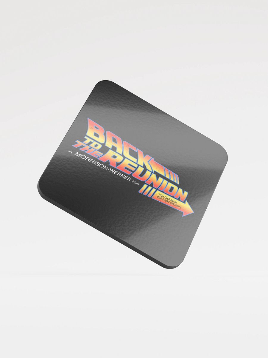 "Back to the Reunion" Drink Coaster product image (3)