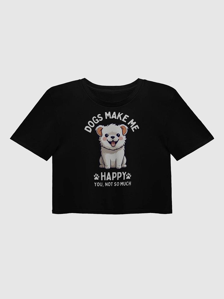 Cute Dog Quote Women's Crop Top – 
