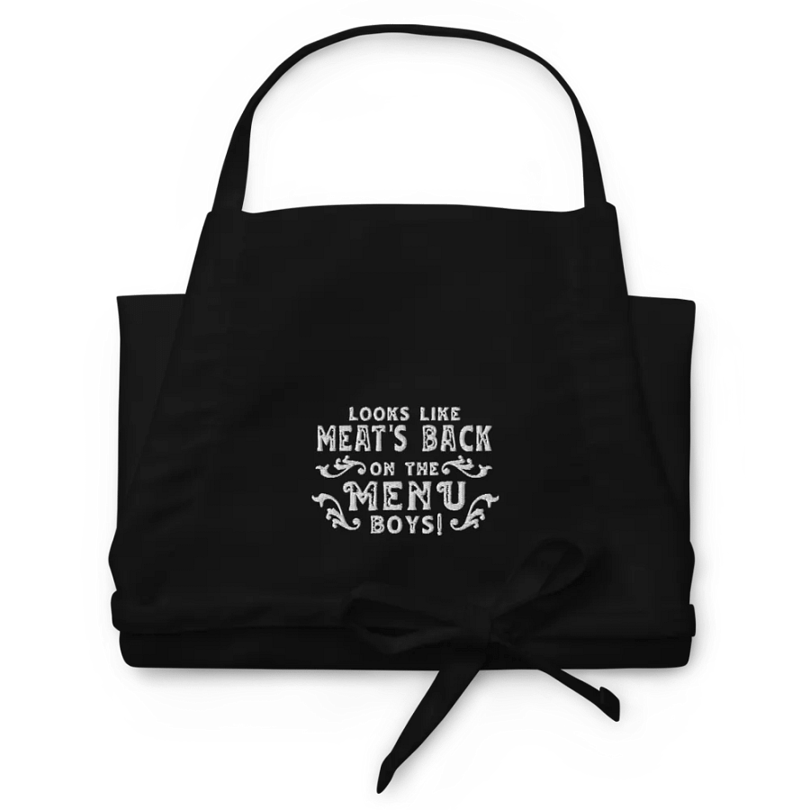 Looks like meat's back on the menu boys! Apron (US and CA only) product image (5)