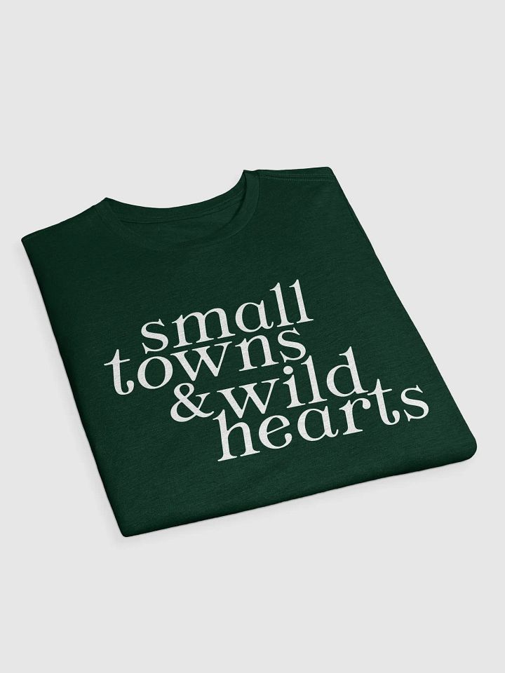 Small Towns & Wild Hearts T-Shirt product image (2)