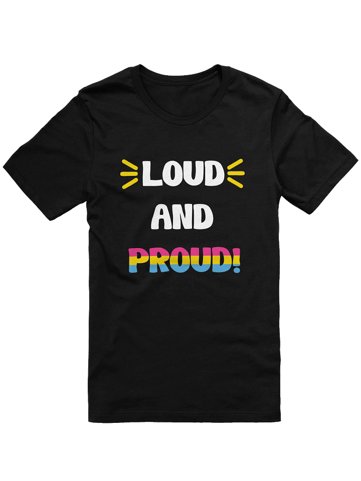 Loud and Proud Pansexual T-Shirt product image (4)