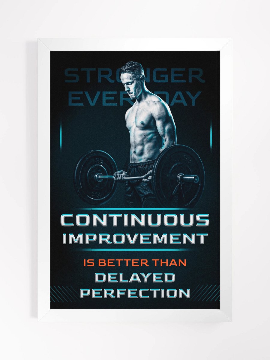 Fitness/Body building Framed Poster - Continuous Improvement product image (1)