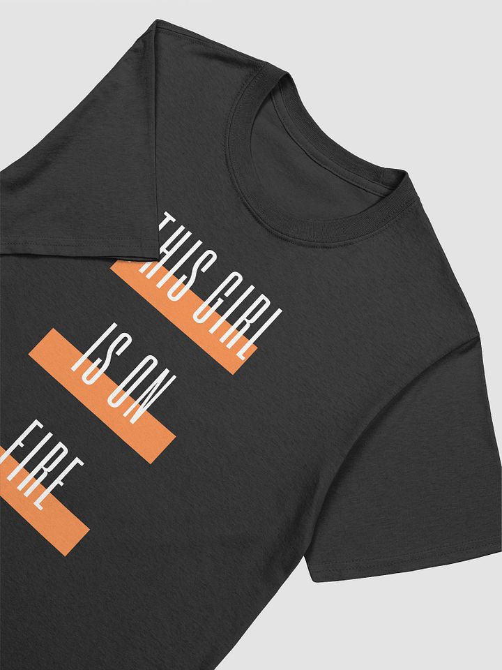 This Girl Is On Fire Women's T-Shirt V30 product image (2)