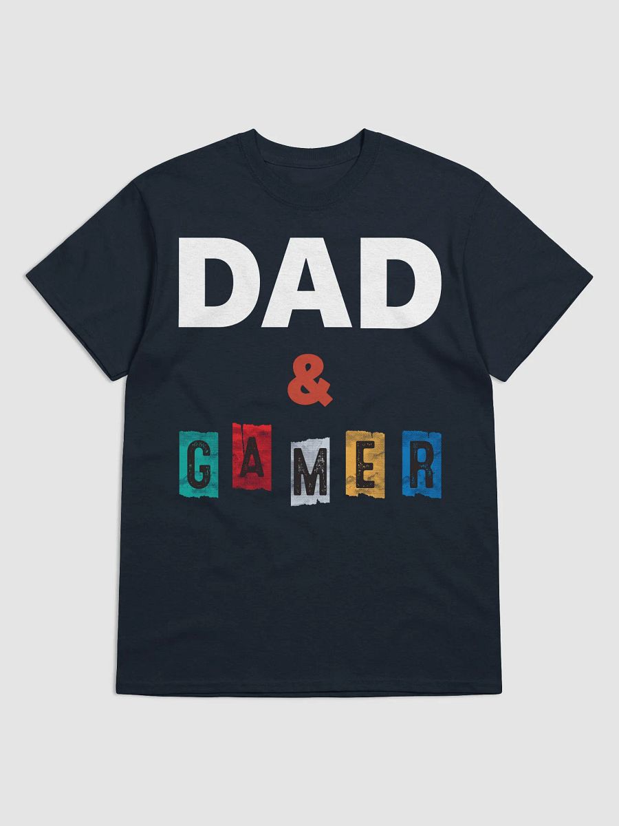 Dad and Gamer: The Ultimate Father's Day Gaming Tee product image (1)