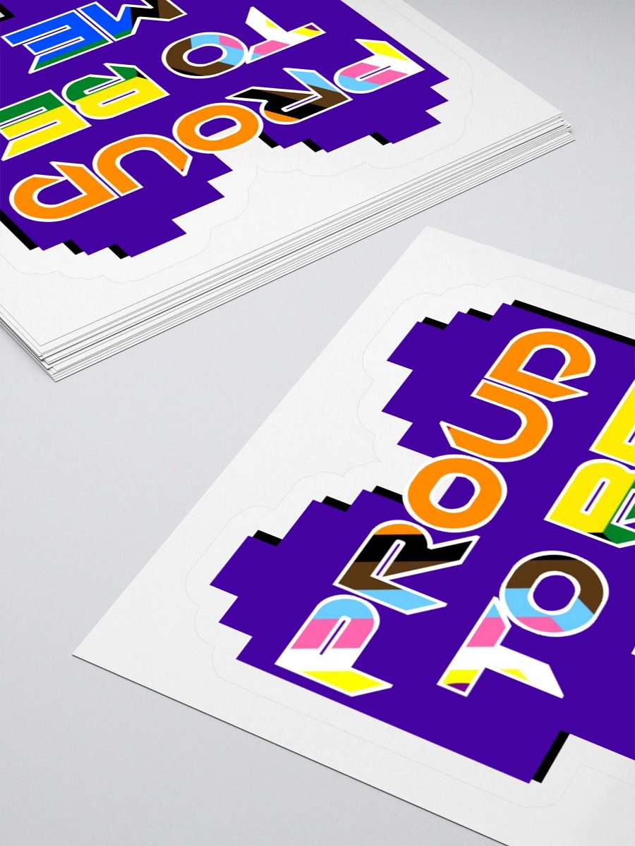 Proud to be Me Sticker product image (10)